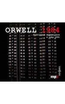 George Orwell: 1984 - Rozhlasová dramatizace z roku 1991 - CD mp3