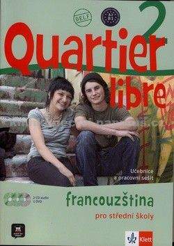 M. Bosquet, Kolektiv: Quartier libre 2 - učebnice + PS + CD+ DVD + časopis La revue de jeunes
