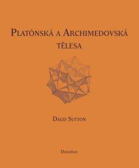 Daud Sutton: Platónská a archimédovská tělesa