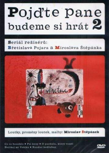 Břetislav Pojar, Miroslav Štěpánek: DVD Pojďte pane budeme si hr.2