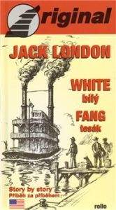 Jack London: White Fang Bílý Tesák + CD