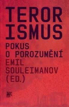 Emil Souleimanov: Terorismus