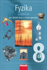 Karel Rauner: Fyzika 8 Učebnice