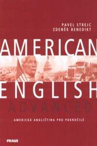 Pavel Strejc, Zdeněk Benedikt: American English Advanced - učebnice