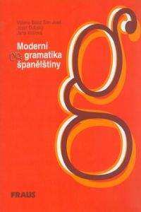 FRAUS Moderní gramatika španělštiny