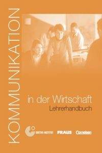 Lévy-Hillerich Dorothea: Kommunikation in der Wirtschaft - Lehrerhandbuch