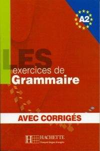 FRAUS LES 500 Exercices de grammaire A2 avec corrigés