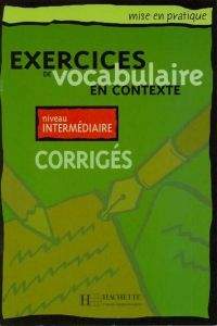 FRAUS Exercices de vocabulaire en contexte niveau intermédiaire klíč