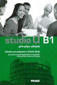 Kolektiv autorů: Studio d B1 - příručka učitele