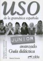 FRAUS Uso de la gramática espaňola Junior avanzado, metodická příručka