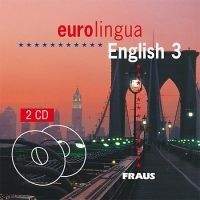 FRAUS eurolingua English 3 CD