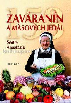 Anastazja Pustelnikova: 153 zaváranín a mäsových jedál Sestry Anastázie