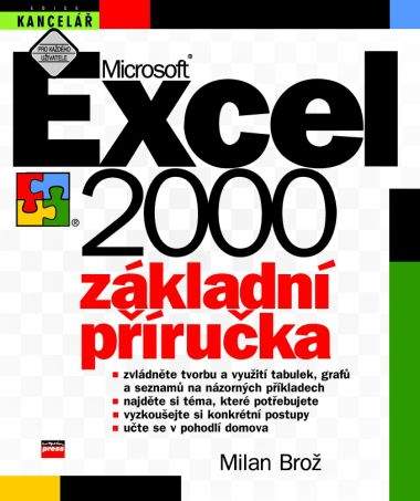 Milan Brož: Microsoft Excel 2000 Základní příručka