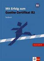 Klett Mit Erfolg zum Goethe-Zertifikat B2 - kniha testů