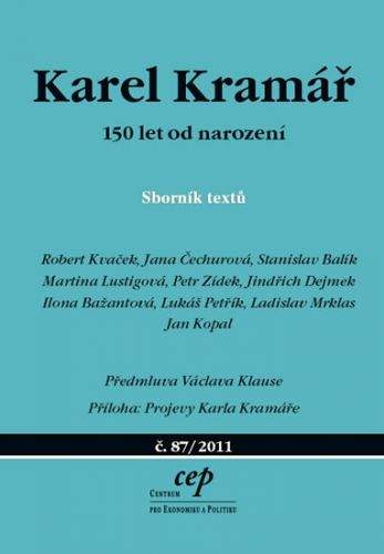 Kolektiv: Karel Kramář – 150 let od narození - Sborník textů