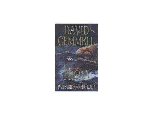 David Gemmell: Trója