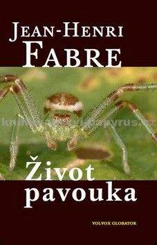 Jean Henri Fabre: Život pavouka