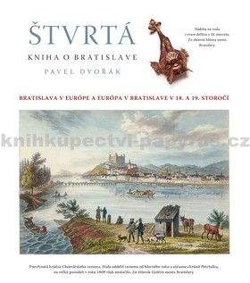 Pavel Dvořák: Štvrtá kniha o Bratislave