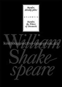 William Shakespeare: Hamlet, dánský princ