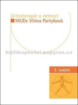 Vilma Partyková: Urinoterapie a nemoci