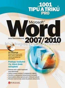 Jana Dannhoferová: 1001 tipů a triků pro Microsoft Word 2007/2010