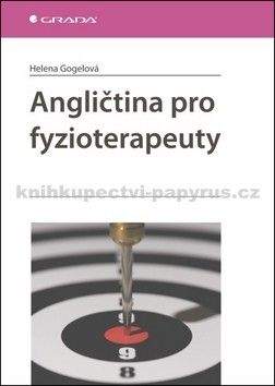 Helena Gogelová: Angličtina pro fyzioterapeuty