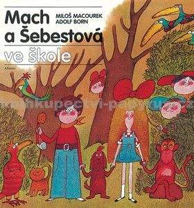 Miloš Macourek, Adolf Born: Mach a Šebestová ve škole