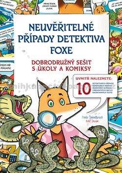 Pavla Šmikmátorová: Neuvěřitelné případy detektiva Foxe