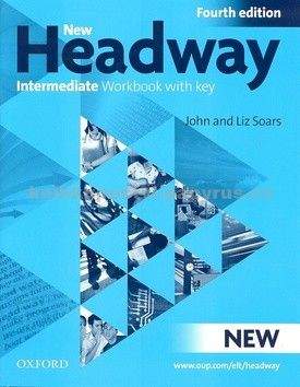 John a Liz Soars: New Headway Fourth Edition Intermediate Workbook with Key + iChecker CD