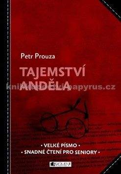 Petr Prouza: Tajemství anděla