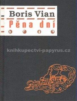 Boris Vian: Pěna dní