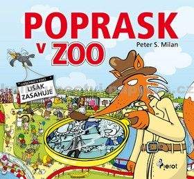 Peter S. Milan, Libor Drobný: Poprask v ZOO