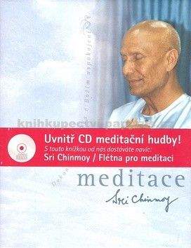 Sri Chinmoy: Meditace + CD Flétna pro meditaci