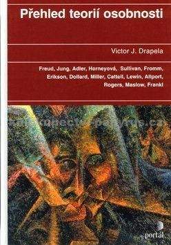 Victor J. Drapela: Přehled teorií osobnosti