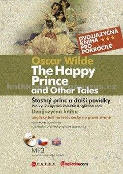 Oscar Wilde: Šťastný princ a další povídky / The Happy prince and Other Tales