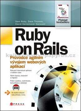 Sam Ruby, Dave Thomas, David Heinemeier Hansson: Ruby on Rails