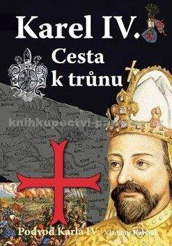 Vladimír Kavčiak: Podvod Karla IV.