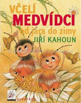 Jiří Kahoun, Ivo Houf, Zdeněk Svěrák: Včelí medvídci od jara do zimy