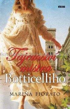 Marina Fiorato: Tajemství mistra Botticelliho