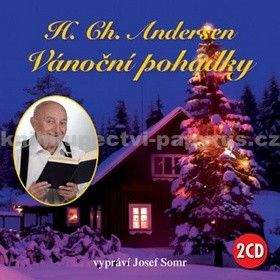 Hans Christian Andersen, Josef Somr: Vánoční pohádky H. CH. Andersena - 2CD
