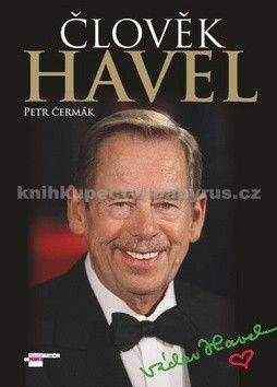 Petr Čermák: Člověk Havel