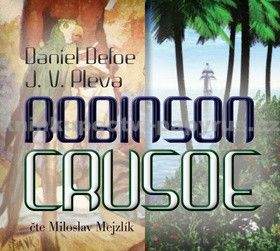 Josef V. Pleva, Daniel Defoe: Robinson Crusoe - CD mp3