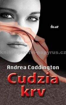 Andrea Coddington: Cudzia krv