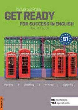 Karl James Prater: Get Ready for Success in English B1 + CD