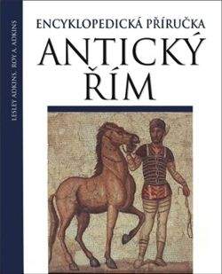 Lesley Adkins, Roy A. Adkins: Antický Řím