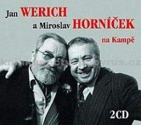 Miroslav Horníček, Jan Werich, Jiří Suchý: Jan Werich a Miroslav Horníček na Kampě - 2CD