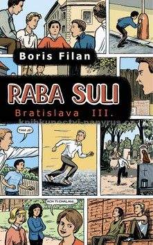 Boris Filan: Raba Suli - Bratislava III