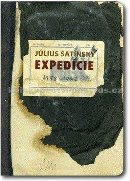Július Satinský: Expedície 1973 - 1982