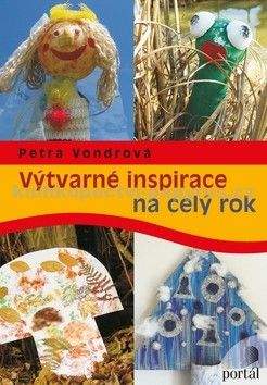 Petra Vondrová: Výtvarné inspirace na celý rok