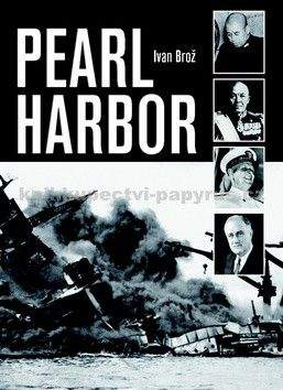 Ivan Brož: Pearl Harbor